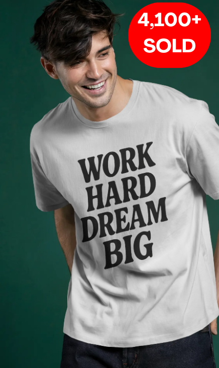 Work Hard Dream Big Tee – Hustle Statement Oversized Streetwear